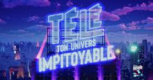 image: Télé, ton univers impitoyable