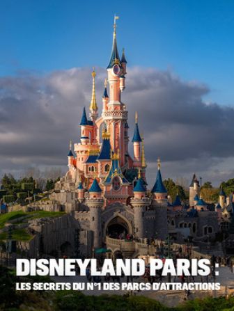 image: Disneyland Paris : les secrets du n°1 des parcs d'attractions