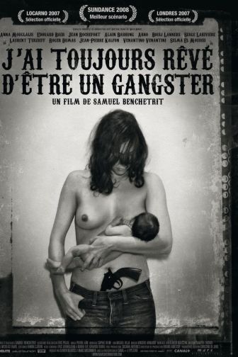 image: J'ai toujours rêvé d'être un gangster