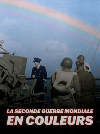 image: La seconde guerre mondiale en couleurs