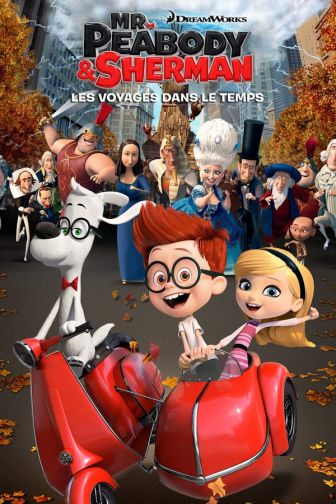 image: M. Peabody et Sherman : les voyages dans le temps