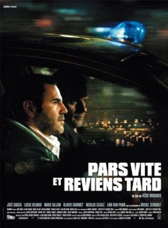 image: Pars vite et reviens tard