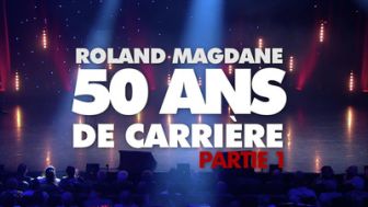 image: Roland Magdane : «50 ans de carrière»